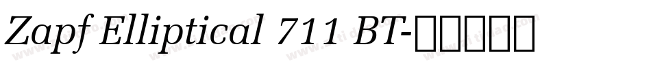 Zapf Elliptical 711 BT字体转换